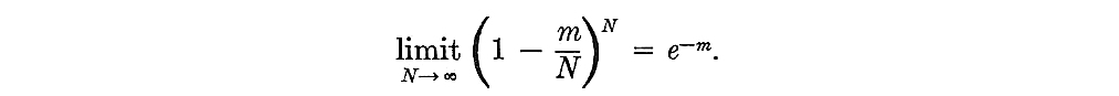 Limit of (1 - m/N)^N shown to equal e^-m as N -> infinity